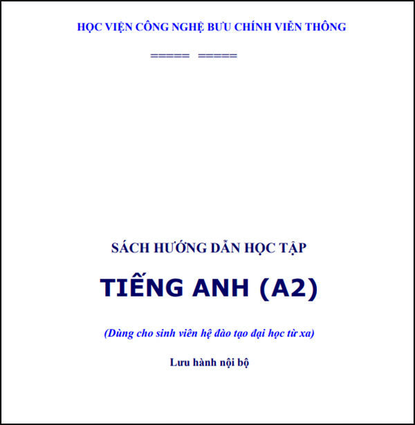 giáo trình tiếng anh A2 - Học viện Công nghệ Bưu chính Viễn thông